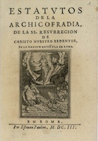Estatutos de la Archicofradía de la SS. Resurrección. Roma, 1603