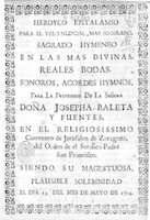 Heroico epitalamio para el velo nupcial. Zaragoza: s.n., 1704