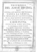 Triumphos del amor divino. Zaragoza: Francisco Moreno, 1770
