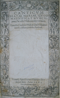 Canticum Beatae Mariae quod magnificat nuncupator (Lovaina: Pierre Phalèse, 1563). Fotografía de Javier Marín López