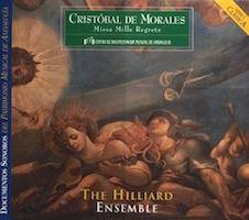 Magnificat. Cristóbal de Morales. Cristóbal de Morales. Missa Mille regretz. The Hilliard Ensemble. Documentos Sonoros del Patrimonio Musical de Andalucía. Consejería de Cultura, Junta de Andalucía, 1992